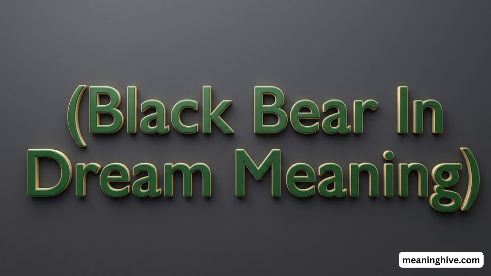 Black Bear In Dream Meaning
