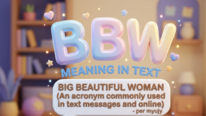 BBW Meaning in Text