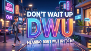 DWU Meaning in Text