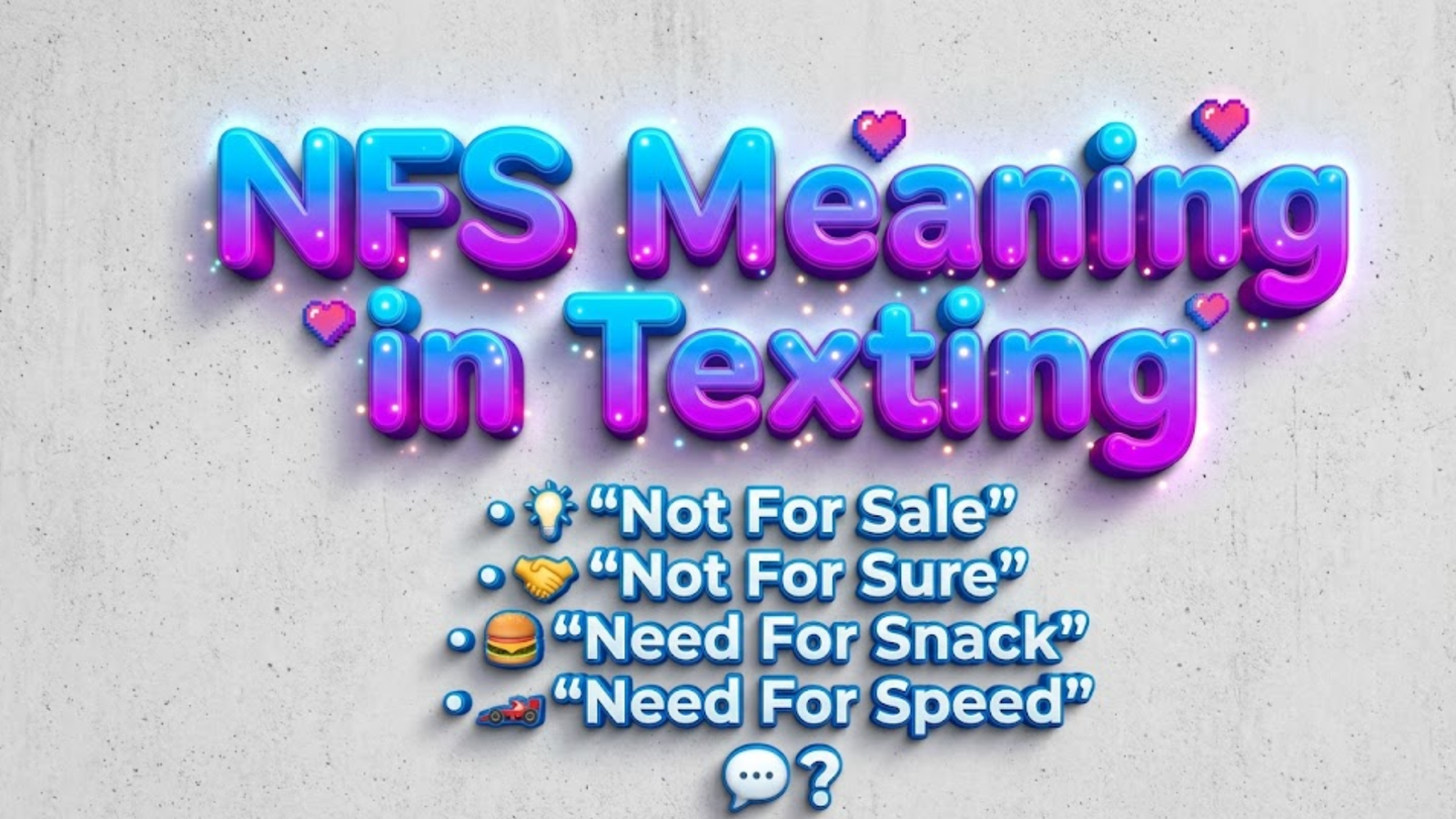 NFS Meaning in Texting