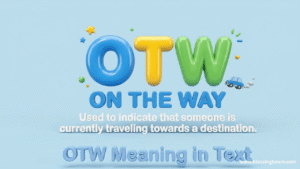 OTW Meaning in Text
