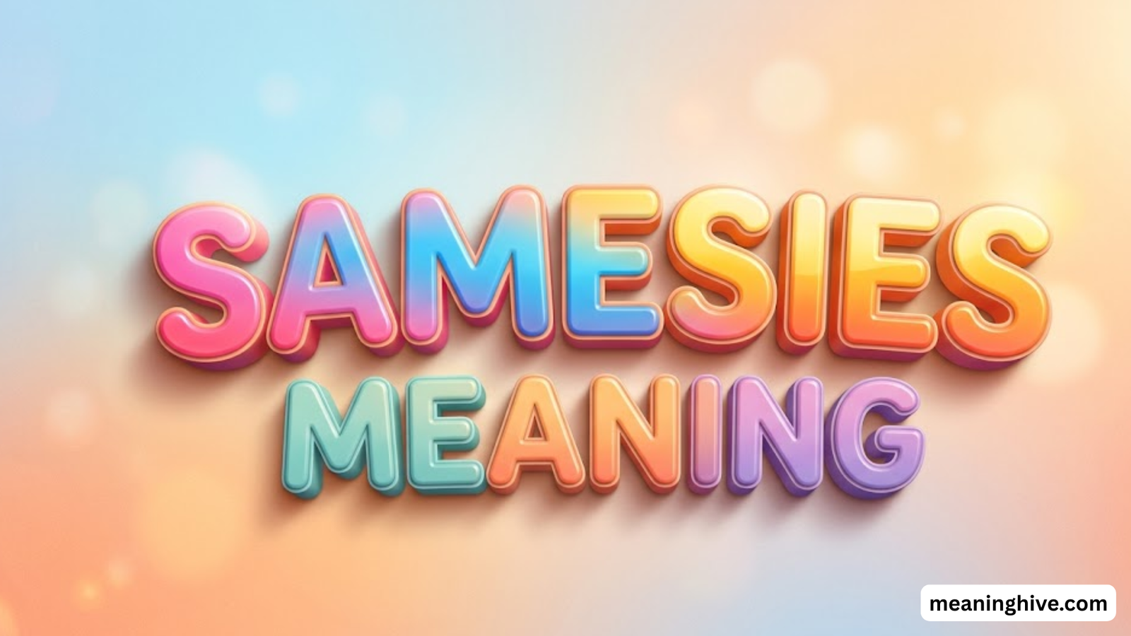 Samesies Meaning