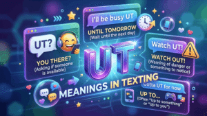 UT Meaning in Texting