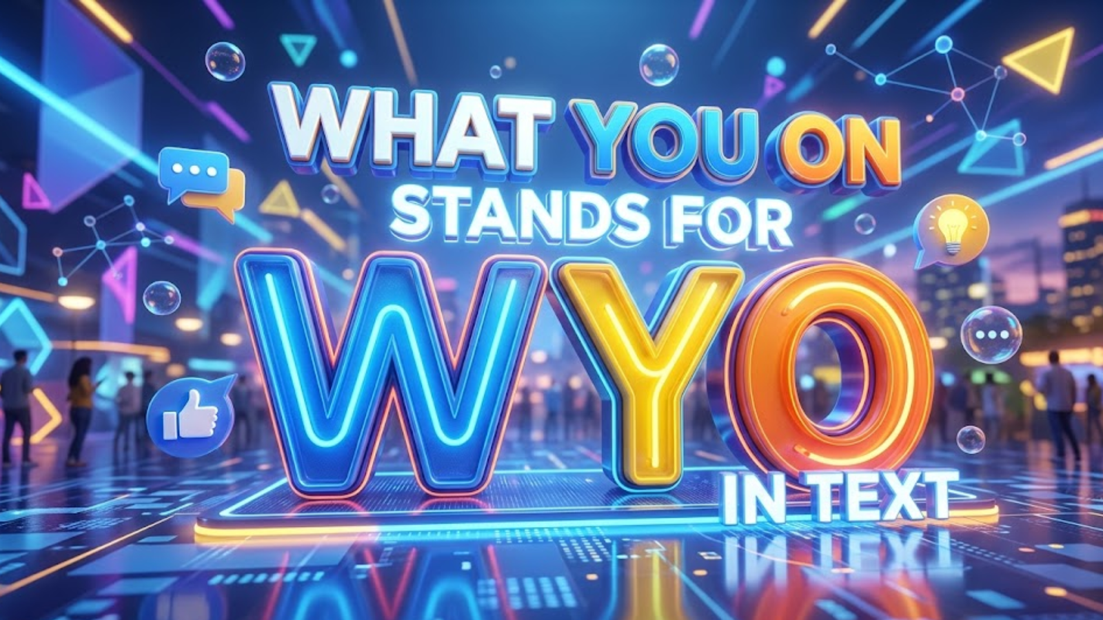 WYO Stand for in Text