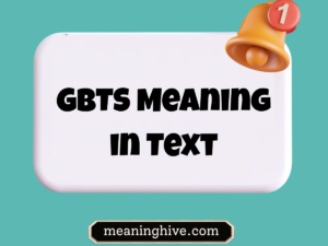 GBTS Meaning in Text