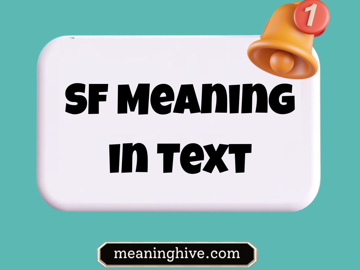 SF Meaning in Text