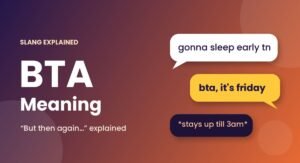 bta-meaning