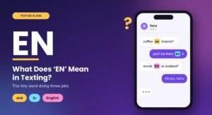 what-does-en-mean-in-texting