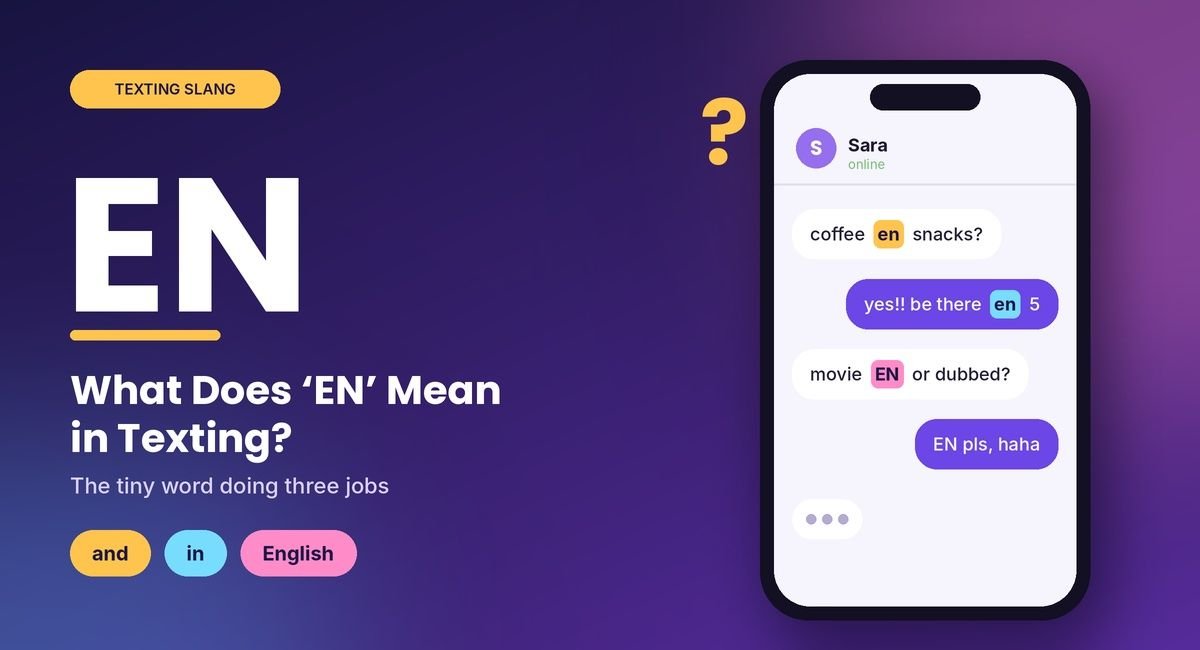 what-does-en-mean-in-texting